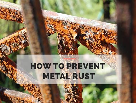 how to stop rust on a metal house|methods of preventing rusting.